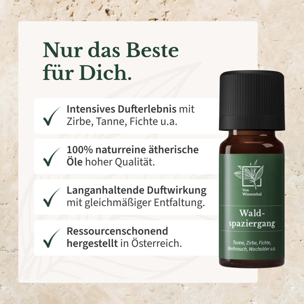 Alle Vorteile des naturreinen ätherischen Duftöl Waldspaziergang auf einem Blick.